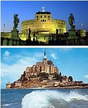Top: Castel Sant'Angelo, Rome; Bottom: Mont St. Michel, Normandy, France